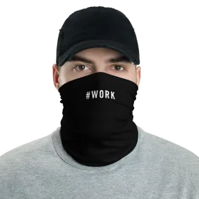 #WORK Hashtag Neck Gaiter